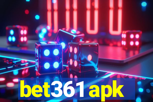 bet361 apk